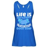 Soap Making Lovers Life Is Awesome Good Soap Maker Gift Ladies Essential Flowy Tank