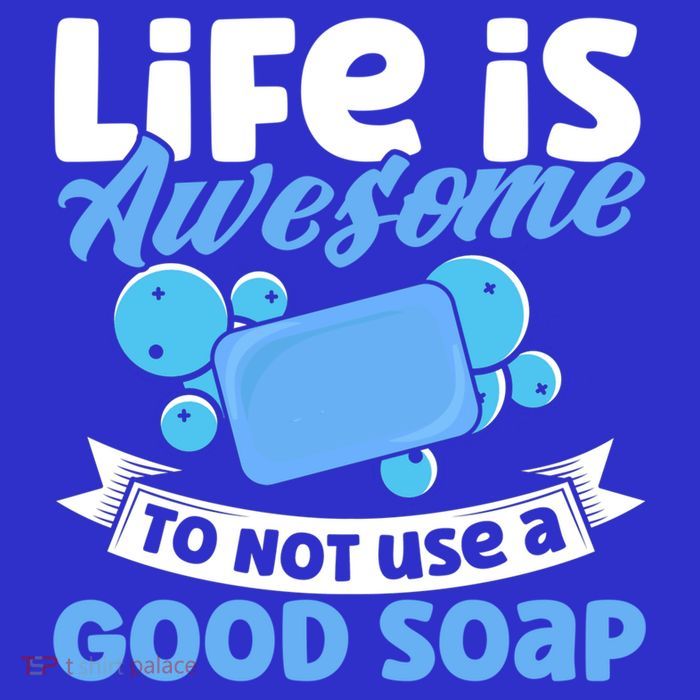 Soap Making Lovers Life Is Awesome Good Soap Maker Gift Tall Sweatshirt