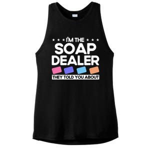 Soap Making Lovers I'm The Soap Dealer Soap Maker Cool Gift Ladies PosiCharge Tri-Blend Wicking Tank