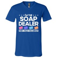 Soap Making Lovers I'm The Soap Dealer Soap Maker Cool Gift V-Neck T-Shirt