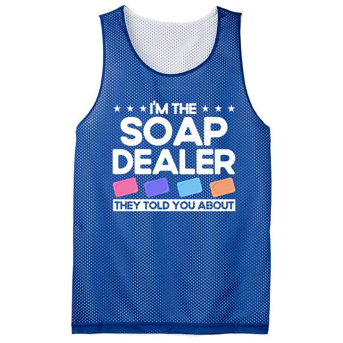 Soap Making Lovers I'm The Soap Dealer Soap Maker Cool Gift Mesh Reversible Basketball Jersey Tank