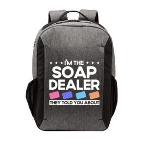 Soap Making Lovers I'm The Soap Dealer Soap Maker Cool Gift Vector Backpack