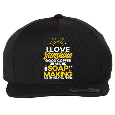 Soap Making Lovers Sunshine Good Coffee Soap Maker Cute Gift Wool Snapback Cap