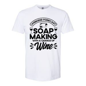 Soap Making Lovers Weekend Forecast Soap Maker Gift Softstyle CVC T-Shirt