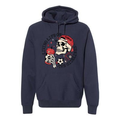 Soccer Mama Living Life On The Sidelines Skeleton Coffee Premium Hoodie