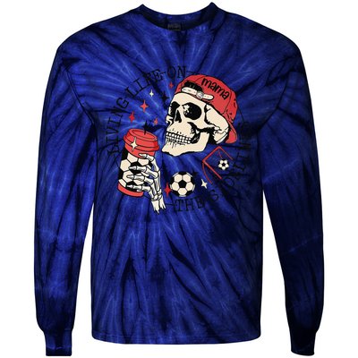 Soccer Mama Living Life On The Sidelines Skeleton Coffee Tie-Dye Long Sleeve Shirt