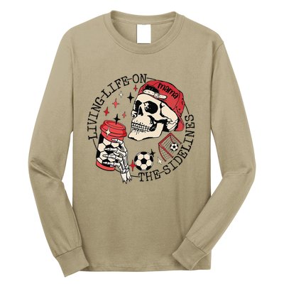 Soccer Mama Living Life On The Sidelines Skeleton Coffee Long Sleeve Shirt