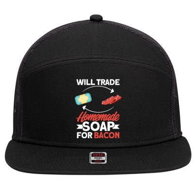 Soap Making Lovers Will Trade Bacon Homemade Soap Maker Gift 7 Panel Mesh Trucker Snapback Hat