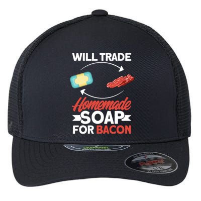 Soap Making Lovers Will Trade Bacon Homemade Soap Maker Gift Flexfit Unipanel Trucker Cap