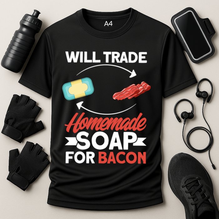 Soap Making Lovers Will Trade Bacon Homemade Soap Maker Gift Cooling Performance Crew T-Shirt