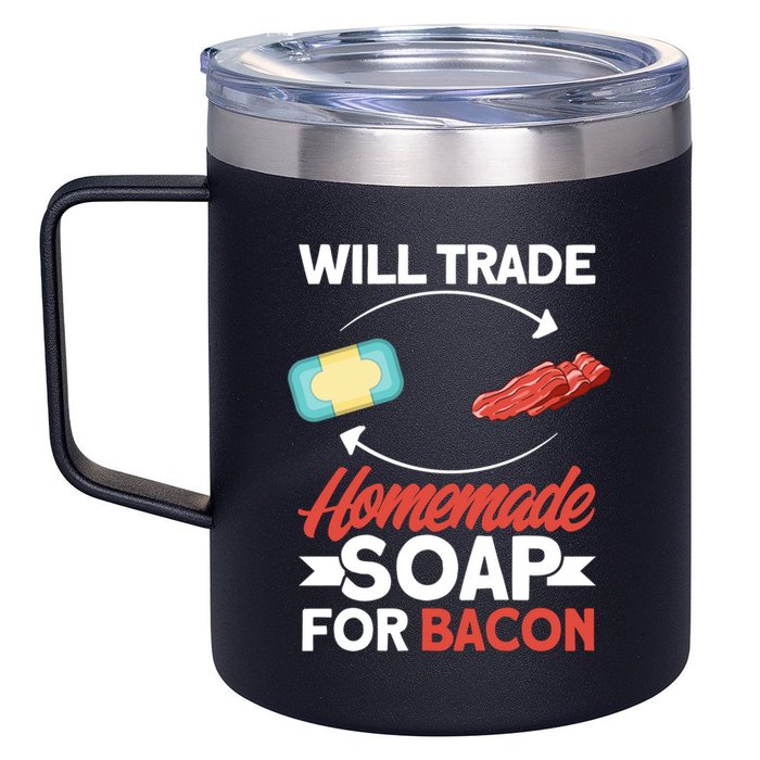 Soap Making Lovers Will Trade Bacon Homemade Soap Maker Gift 12oz Stainless Steel Coffee Mug
