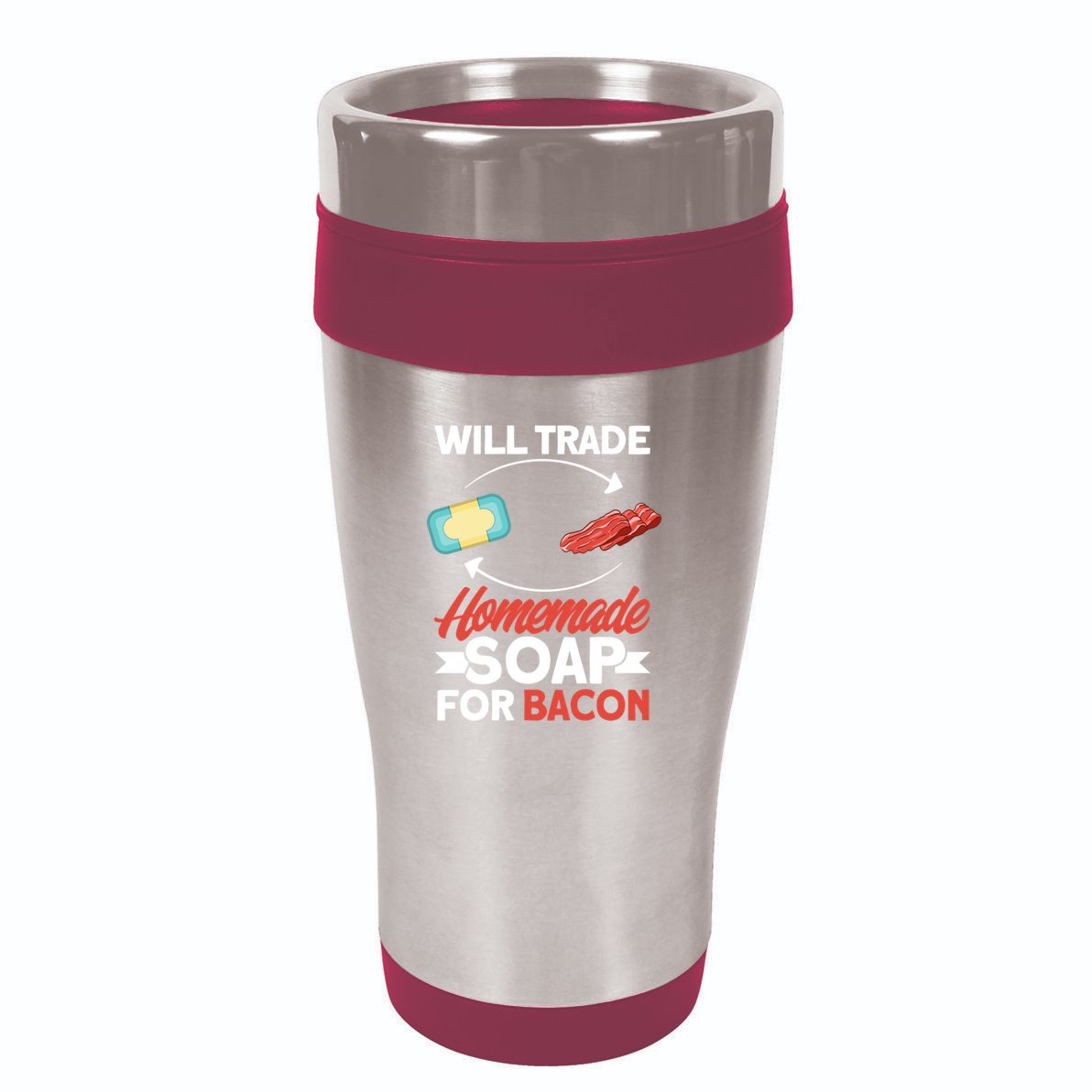 Soap Making Lovers Will Trade Bacon Homemade Soap Maker Gift 16oz Travel Tumbler