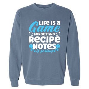 Soap Making Lovers Life Is A Game Recipe Notes Soap Maker Funny Gift Garment-Dyed Sweatshirt