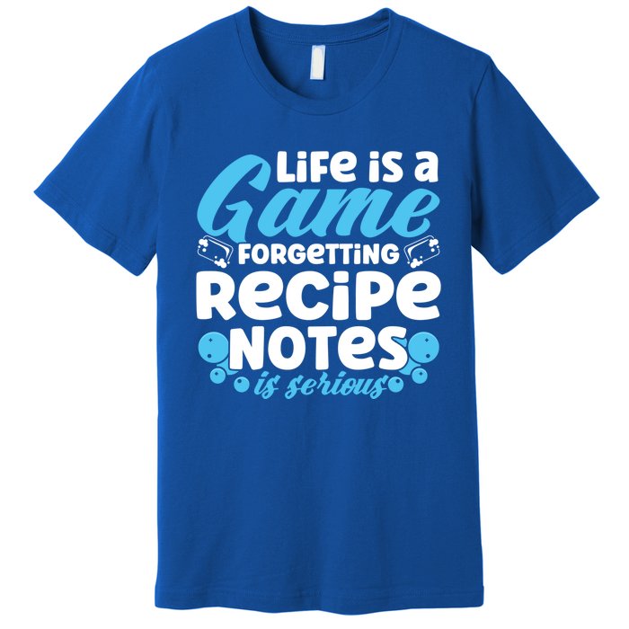 Soap Making Lovers Life Is A Game Recipe Notes Soap Maker Funny Gift Premium T-Shirt