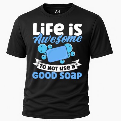 Soap Making Lovers Life Is Awesome Good Soap Maker Cool Gift Performance Shirt