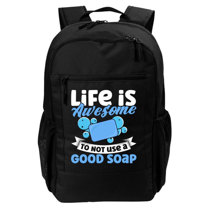 Soap Making Lovers Life Is Awesome Good Soap Maker Cool Gift Backpack