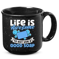 Soap Making Lovers Life Is Awesome Good Soap Maker Cool Gift 15oz Campfire Ceramic Mug
