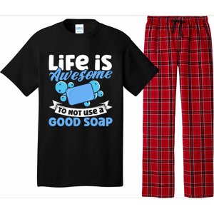 Soap Making Lovers Life Is Awesome Good Soap Maker Cool Gift Pajama Set