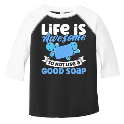 Soap Making Lovers Life Is Awesome Good Soap Maker Cool Gift Toddler Fine Jersey T-Shirt