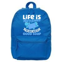 Soap Making Lovers Life Is Awesome Good Soap Maker Cool Gift 16 in Basic Backpack