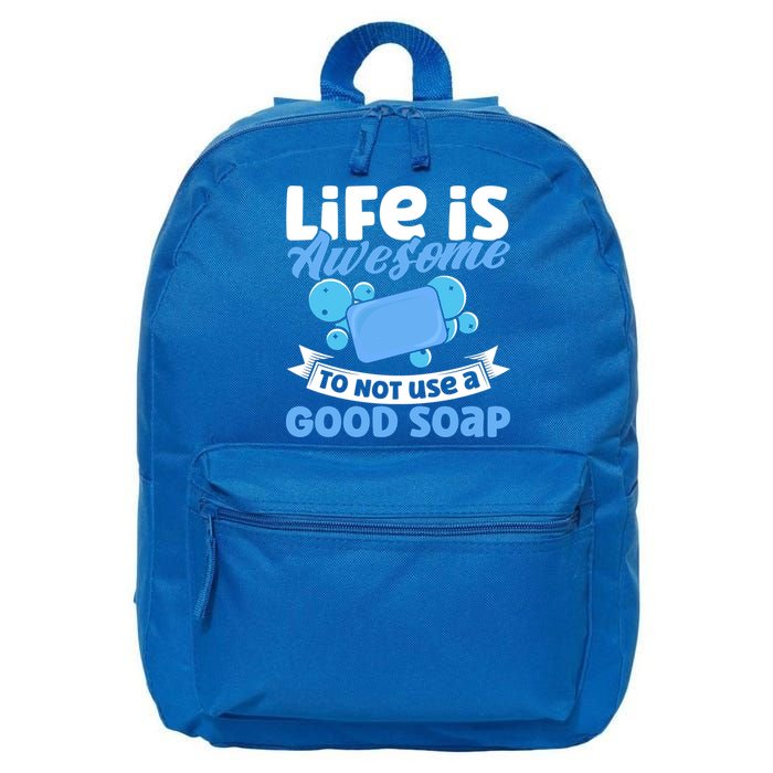Soap Making Lovers Life Is Awesome Good Soap Maker Cool Gift 16 in Basic Backpack