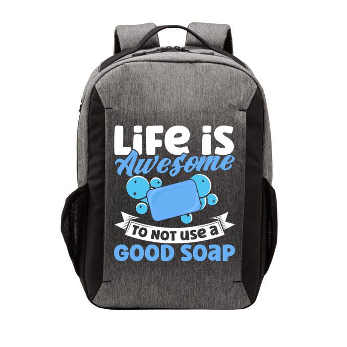 Soap Making Lovers Life Is Awesome Good Soap Maker Cool Gift Vector Backpack