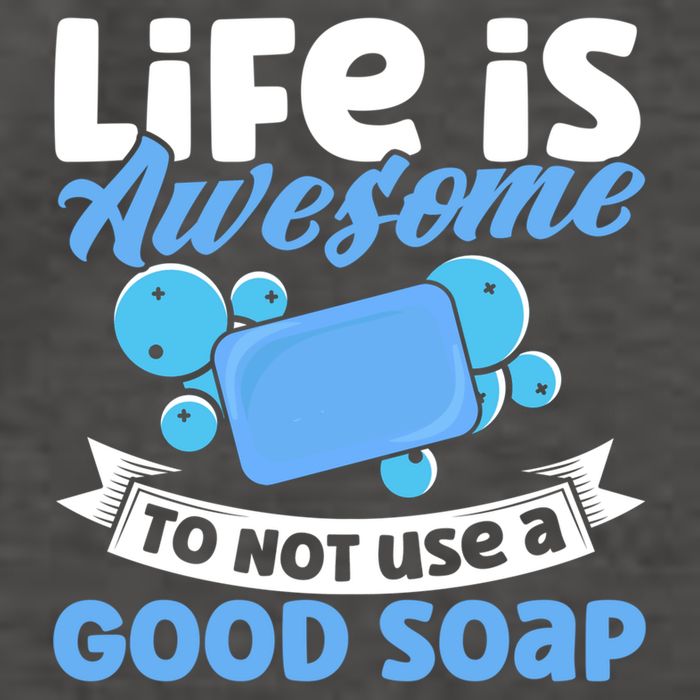 Soap Making Lovers Life Is Awesome Good Soap Maker Cool Gift Vector Backpack