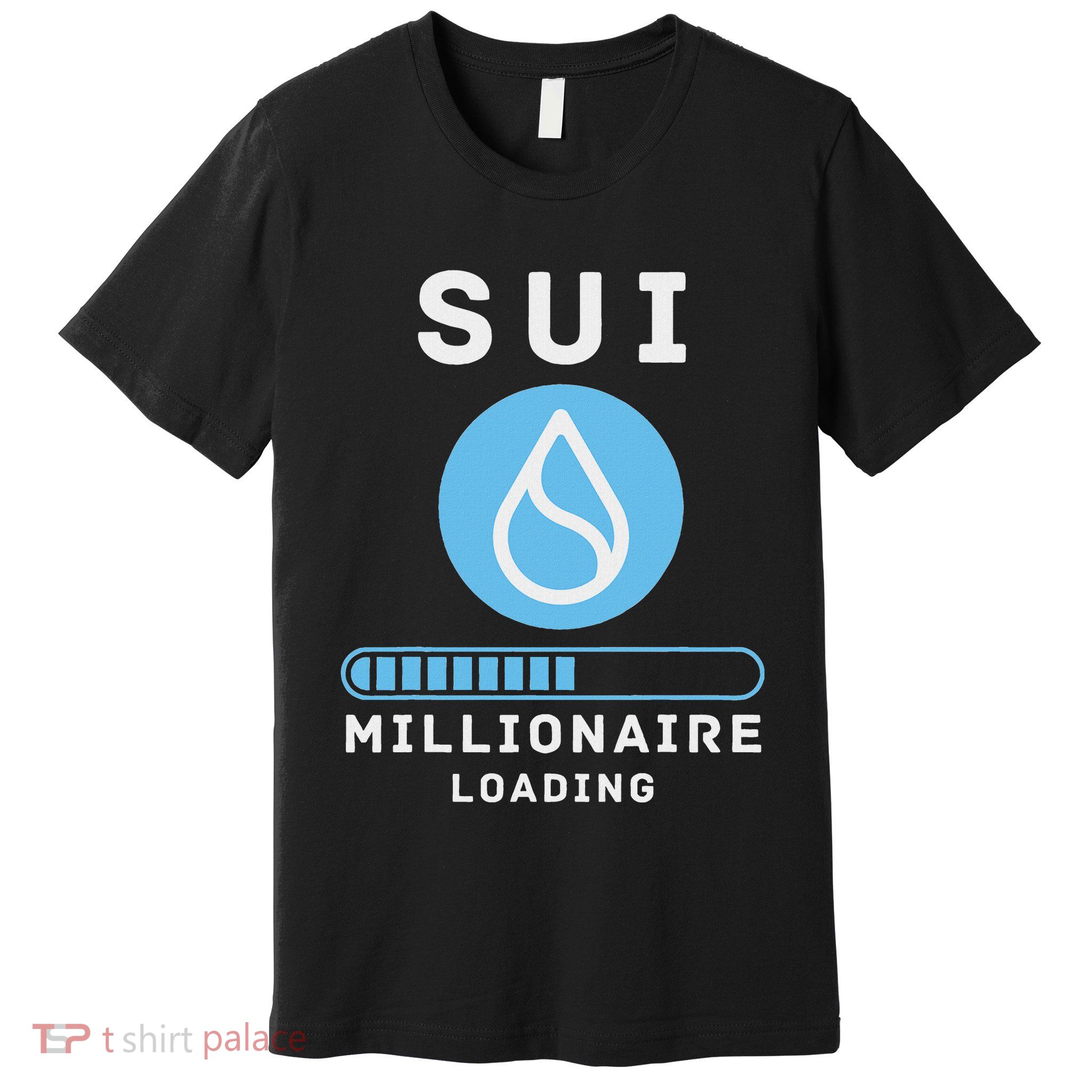 Sui Millionaire Loading Premium T-Shirt