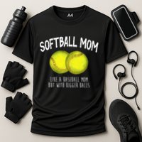 Softball Mom Like A Baseball Mom With Bigger Balls Funny Cooling Performance Crew T-Shirt