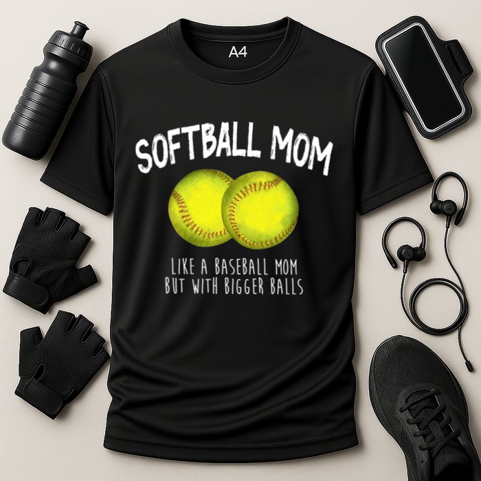 Softball Mom Like A Baseball Mom With Bigger Balls Funny Cooling Performance Crew T-Shirt
