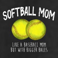 Softball Mom Like A Baseball Mom With Bigger Balls Funny Adult Drive Performance Visor