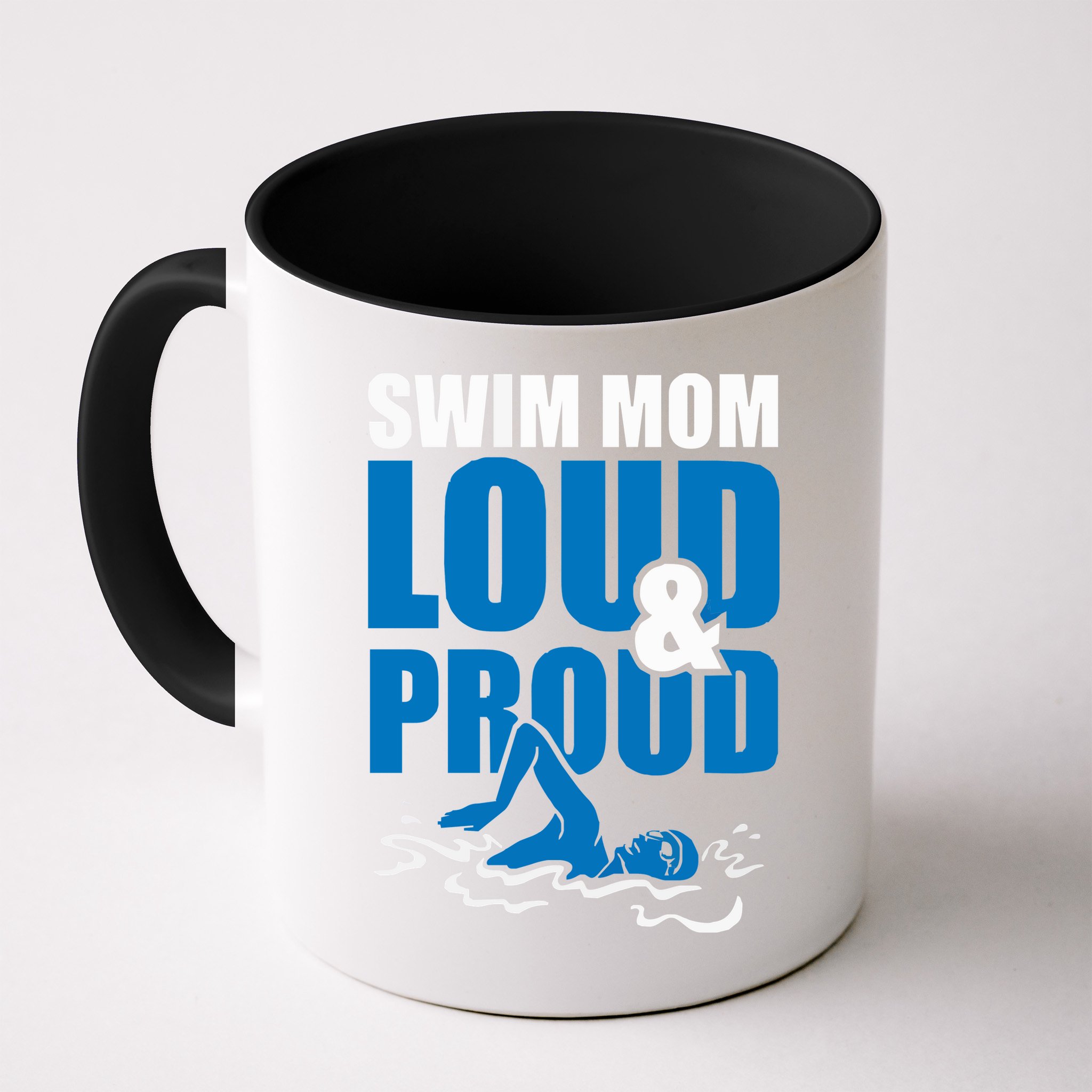 Swim Mom Loud And Proud Sports Athlete Athletic Mug
