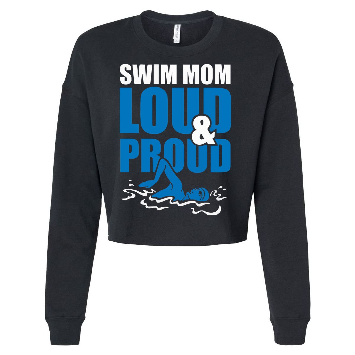 Swim Mom Loud And Proud Sports Athlete Athletic Cropped Pullover Crew