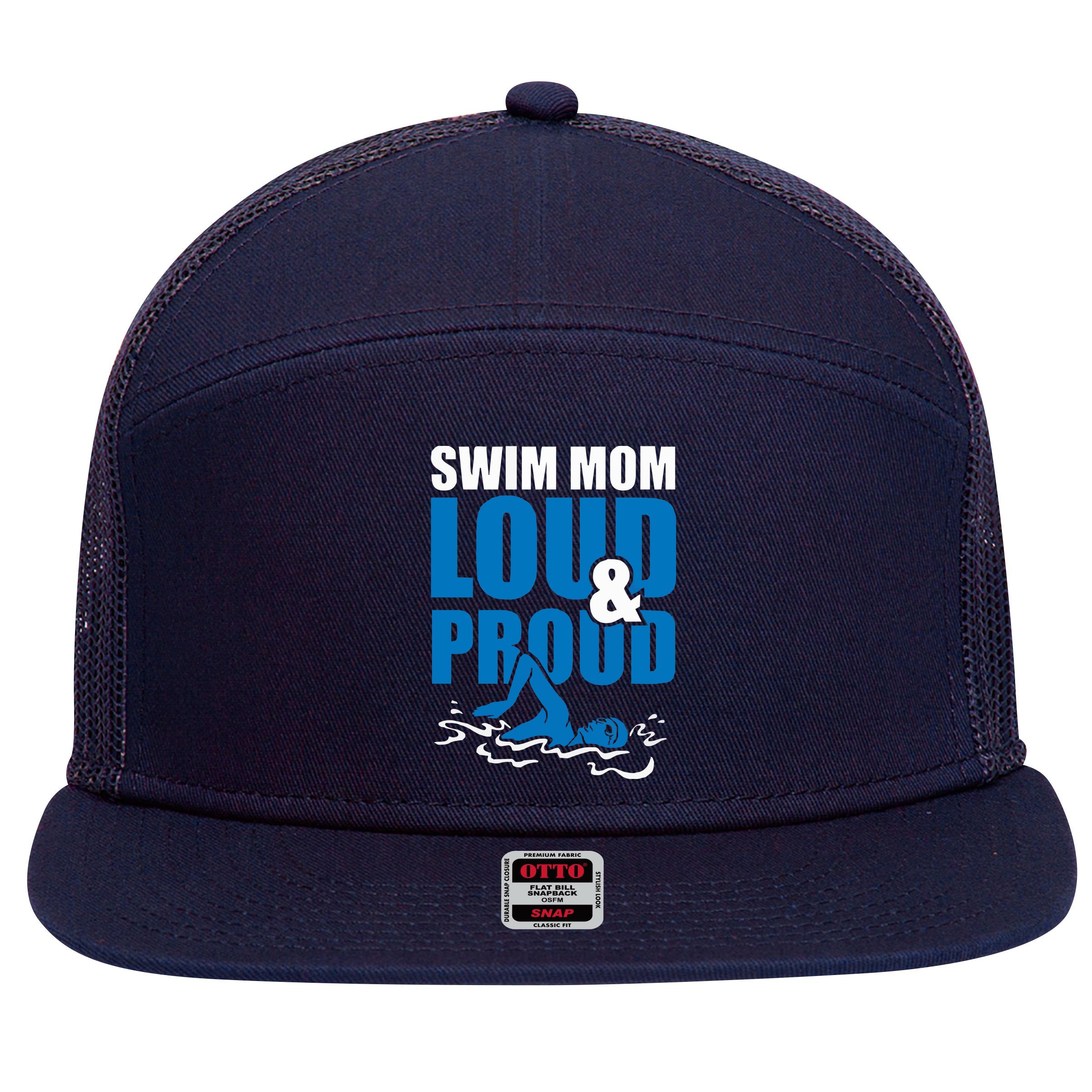 Swim Mom Loud And Proud Sports Athlete Athletic 7 Panel Mesh Trucker Snapback Hat