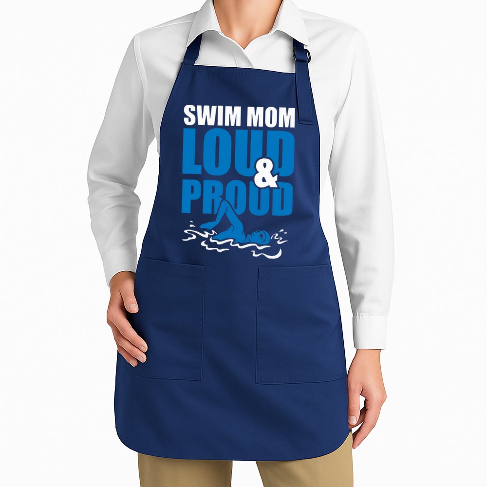 Swim Mom Loud And Proud Sports Athlete Athletic Apron