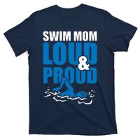 Swim Mom Loud And Proud Sports Athlete Athletic T-Shirt