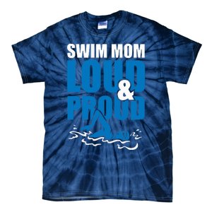 Swim Mom Loud And Proud Sports Athlete Athletic Tie-Dye T-Shirt