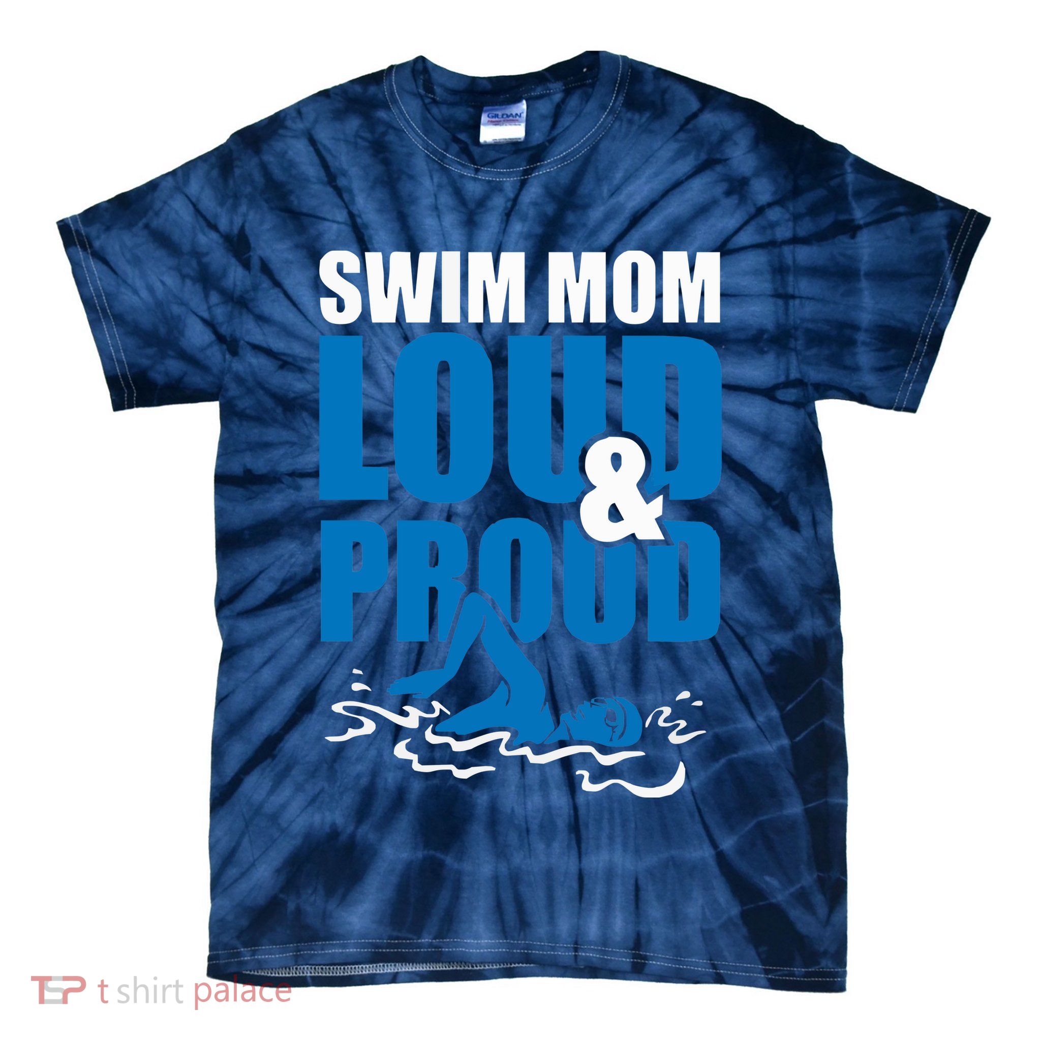 Swim Mom Loud And Proud Sports Athlete Athletic Tie-Dye T-Shirt