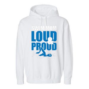 Swim Mom Loud And Proud Sports Athlete Athletic Garment-Dyed Fleece Hoodie