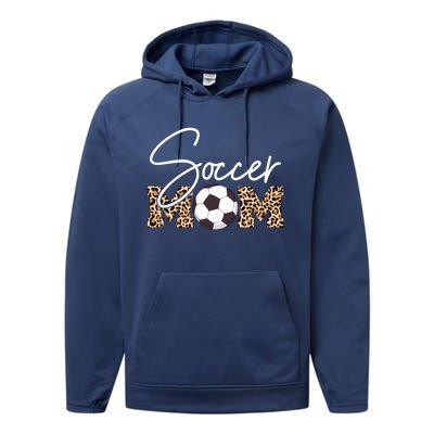 Soccer Mom Leopard Print Ball Great Gift Performance Fleece Hoodie