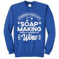 Soap Making Lovers Weekend Forecast Soap Maker Gift Sweatshirt