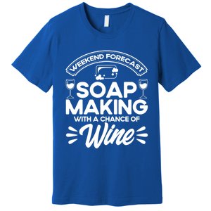 Soap Making Lovers Weekend Forecast Soap Maker Gift Premium T-Shirt