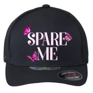 Spare Me Leah Reality Show Meme Butterflies Flexfit Unipanel Trucker Cap