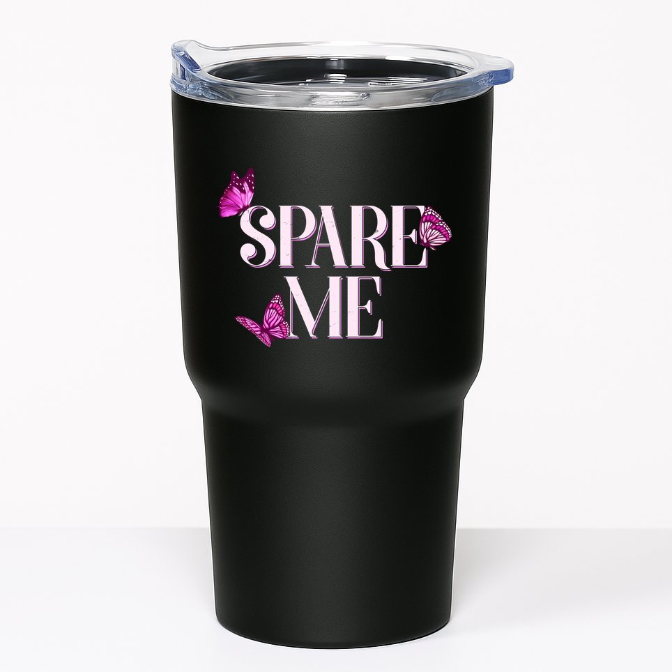 Spare Me Leah Reality Show Meme Butterflies Tumbler