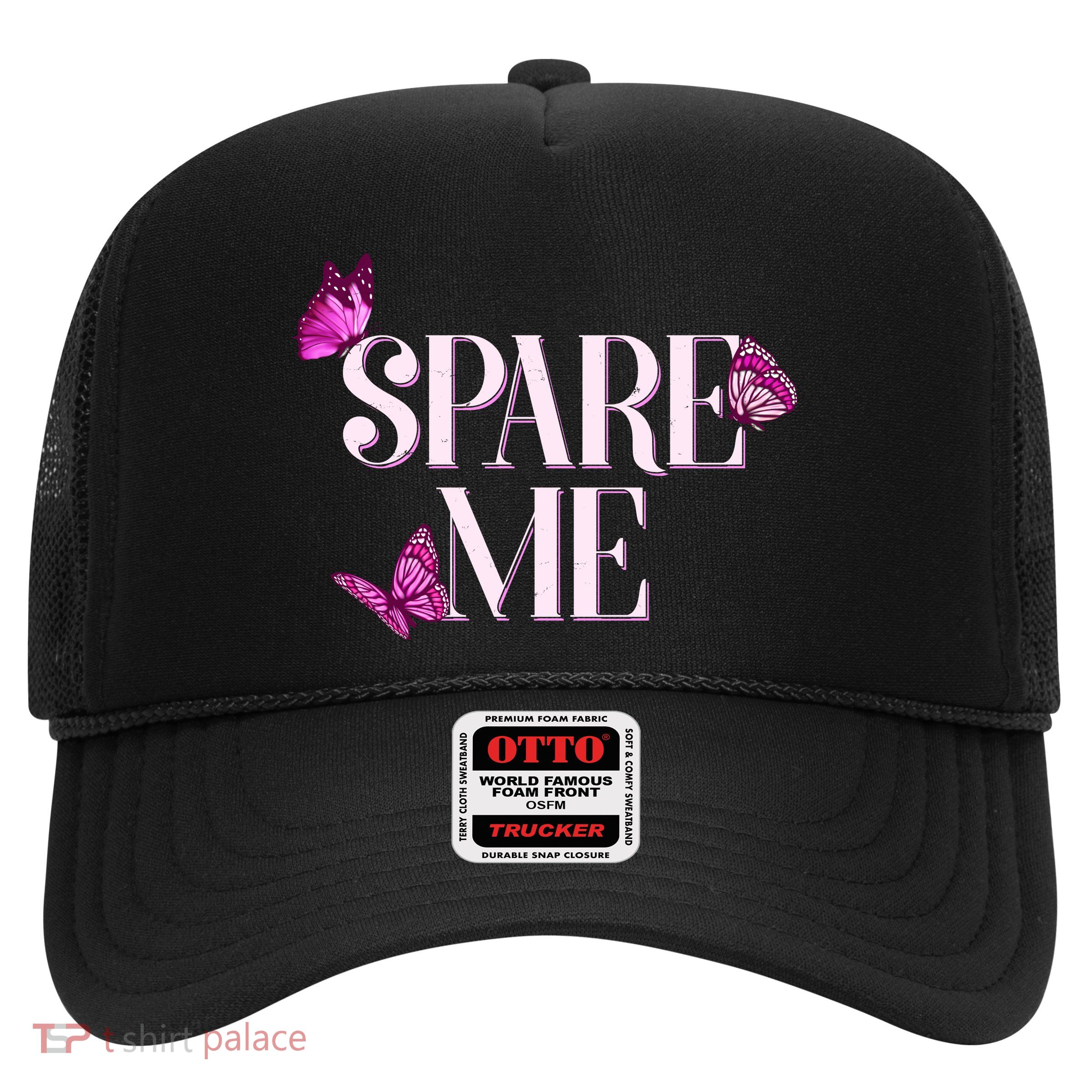 Spare Me Leah Reality Show Meme Butterflies Trucker Hat
