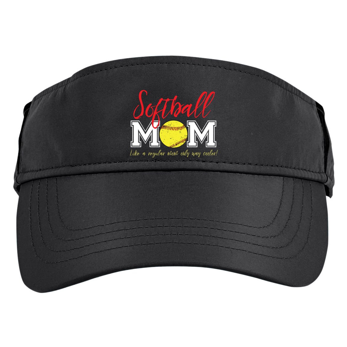 Softball Mom Like A Regular Mom Only Cooler Design Cool Gift Adult Drive Performance Visor