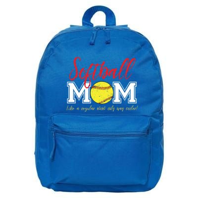 Softball Mom Like A Regular Mom Only Cooler Design Cool Gift 16 in Basic Backpack
