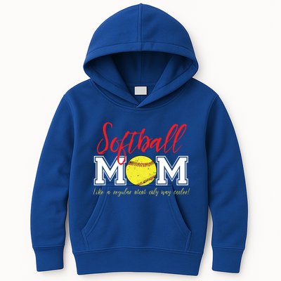 Softball Mom Like A Regular Mom Only Cooler Design Cool Gift Kids Hoodie
