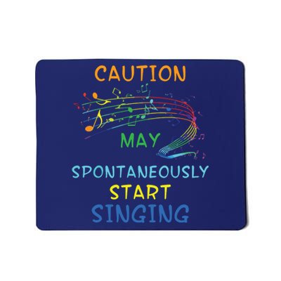 Singing Music Lover T Gift Caution May Start Singing Mousepad