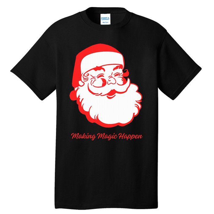 Santa Making Magic Happen  Classic  Tall T-Shirt